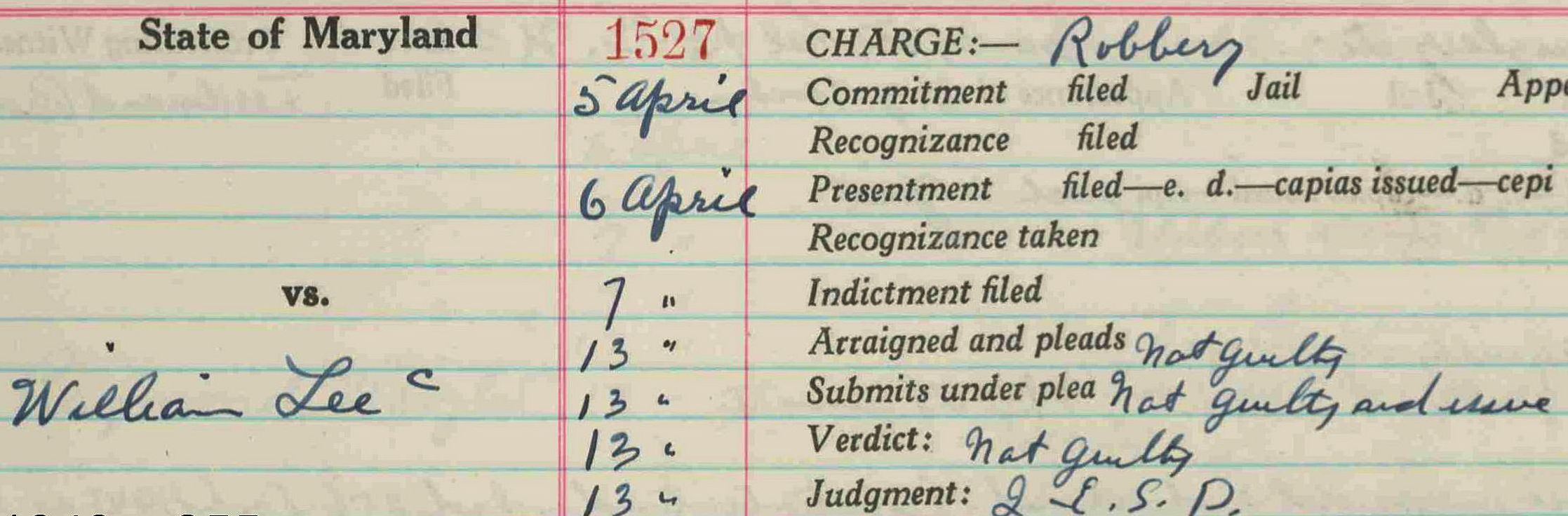 April 5, 1943 - William Lee - Found Not Guilty of Robbery - Criminal Court Docket - Maryland State Archives C1849